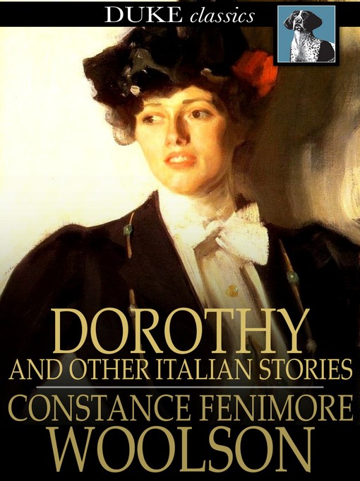 Title details for Dorothy by Constance Fenimore Woolson - Wait list